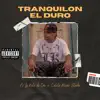 Tranquilon - Tranquilon El Duro